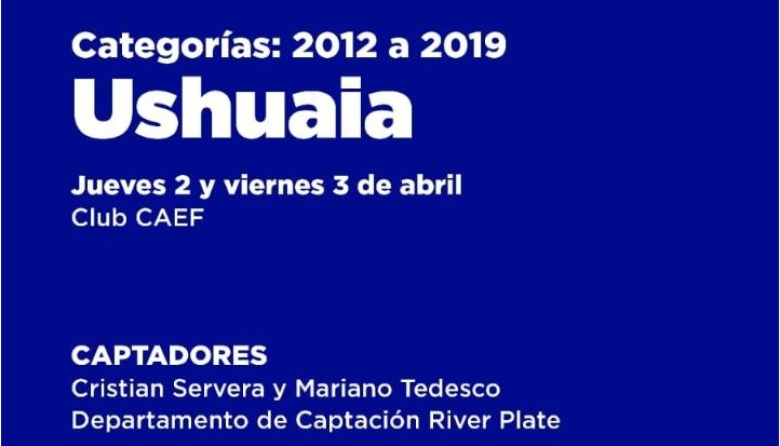 Las jornadas de captación de talento de River se realizarán en Ushuaia