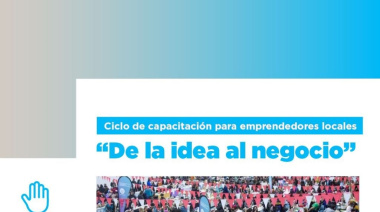 "De la Idea al negocio": El Municipio te capacita para optimizar tu rendimiento