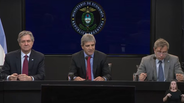 Caputo presentó el plan financiero hasta 2027: “Salir a los mercados es una opción, no un objetivo”