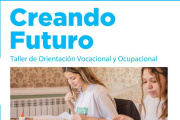 “Creando Futuro”: El Municipio abre las inscripciones al Taller de Orientación Vocacional